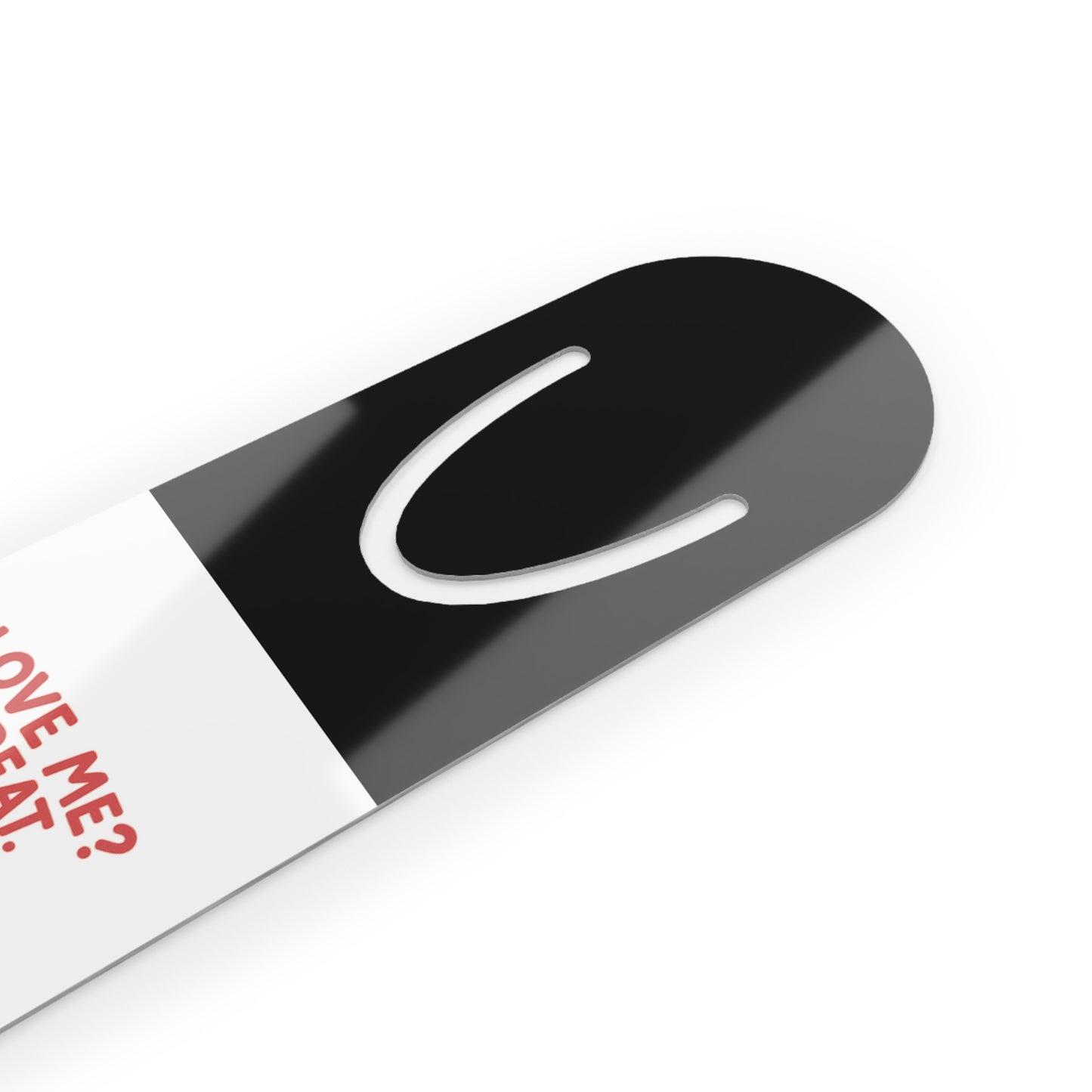 Black Aluminum Bookmark — Love Me, Handle Me Cat