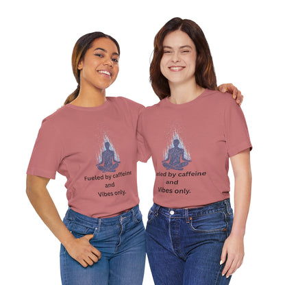 Fueled by Caffeine and Vibes – Jersey Short Sleeve Tee