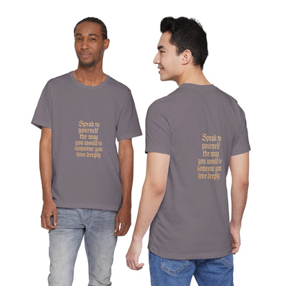 Speak to Yourself – Jersey Short Sleeve Tee