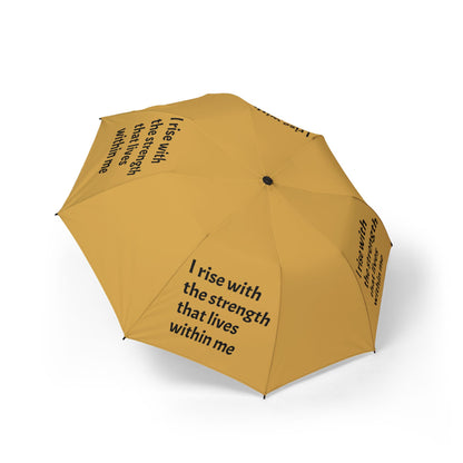 I rise with the strength that lives within me — Semi‑Automatic Foldable Umbrella