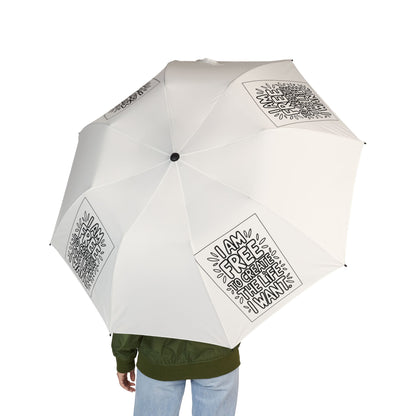 “I Am Free To Create The Life I Want” — Semi‑Automatic Foldable Umbrella