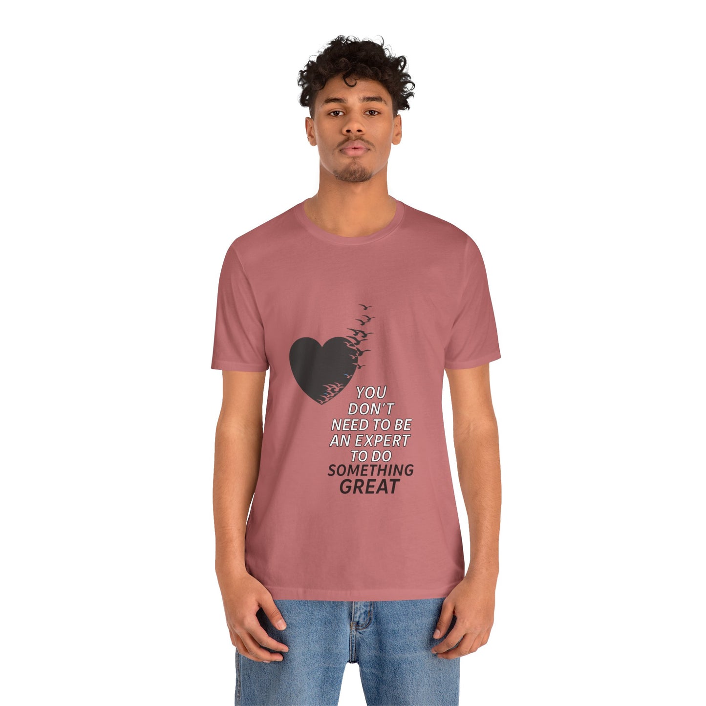 You Don’t Need to Be an Expert – Jersey Short Sleeve Tee