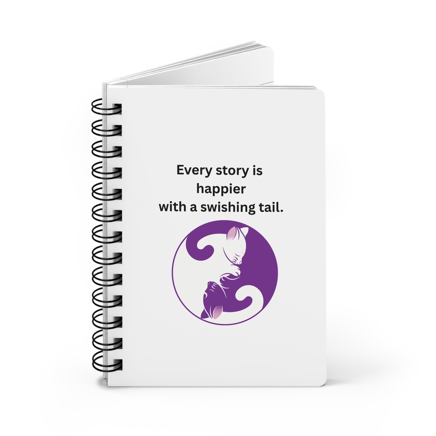 Every Story Is Happier With a Swishing Tail — Yin Yang Cats Spiral Notebook for Writing & Quiet Moments (White Cover)