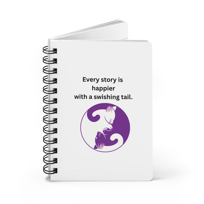 Every Story Is Happier With a Swishing Tail — Yin Yang Cats Spiral Notebook for Writing & Quiet Moments (White Cover)