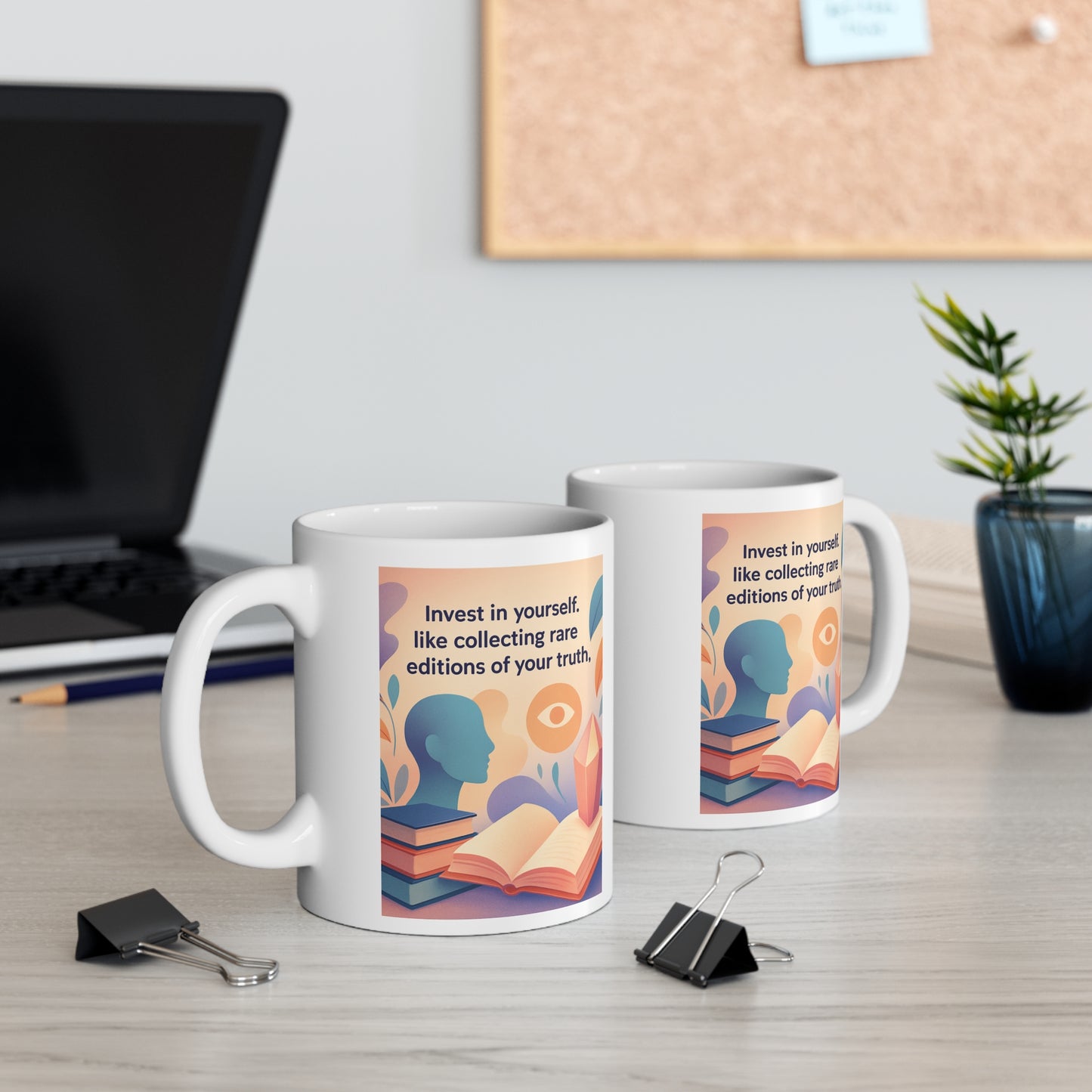"Invest in yourself, like collecting rare editions of your truth" Ceramic Self-Discovery Mug