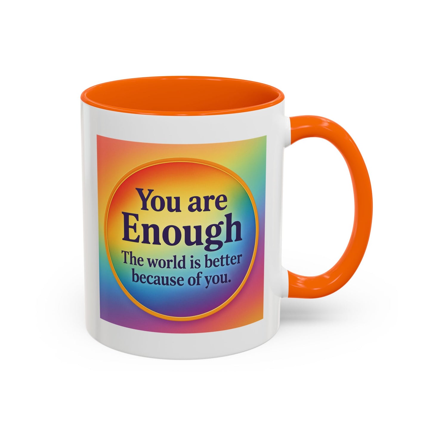 "You Are Enough" – Rainbow Accent Coffee Mug (11oz)