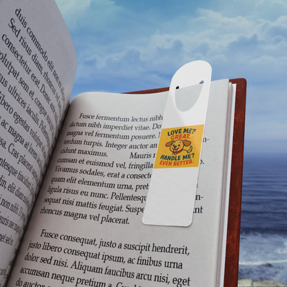 Aluminum Bookmark — Love Me, Handle Me Dog