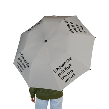 I choose the path that honours my soul — Semi‑Automatic Foldable Umbrella
