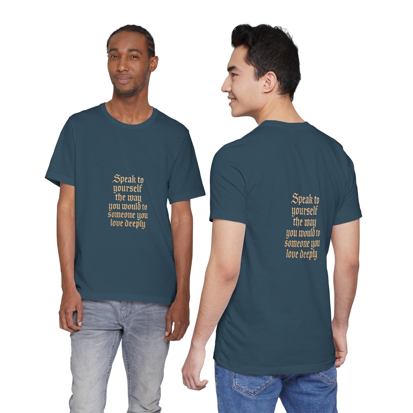 Speak to Yourself – Jersey Short Sleeve Tee