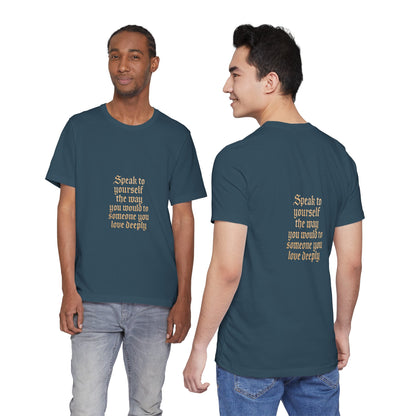 Speak to Yourself – Jersey Short Sleeve Tee