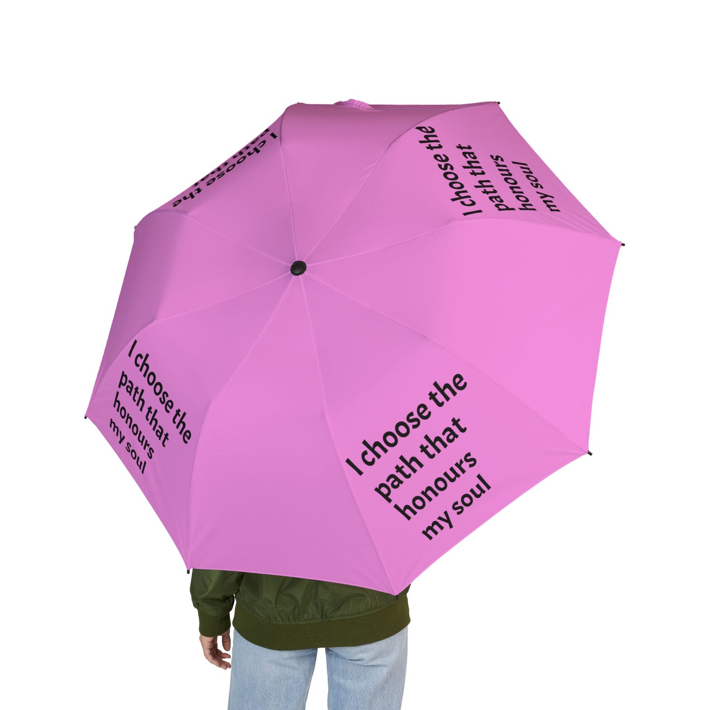 "I Choose The Path That Honours My Soul" — Pink Semi‑Automatic Foldable Umbrella