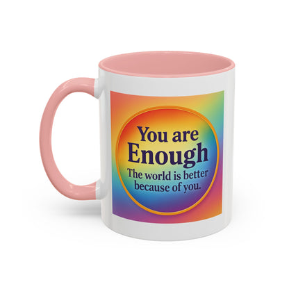 "You Are Enough" – Rainbow Accent Coffee Mug (11oz)