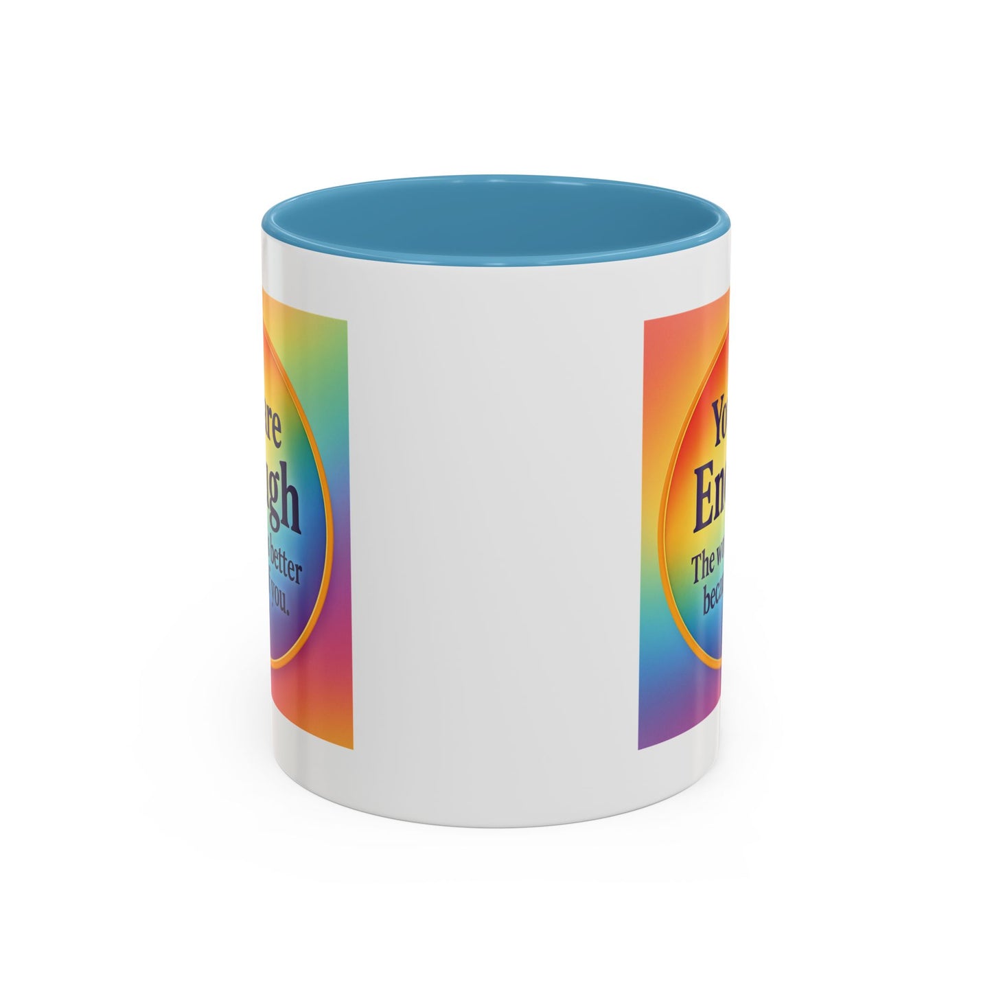 "You Are Enough" – Rainbow Accent Coffee Mug (11oz)