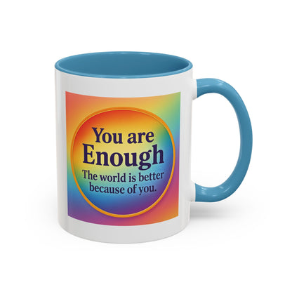 "You Are Enough" – Rainbow Accent Coffee Mug (11oz)