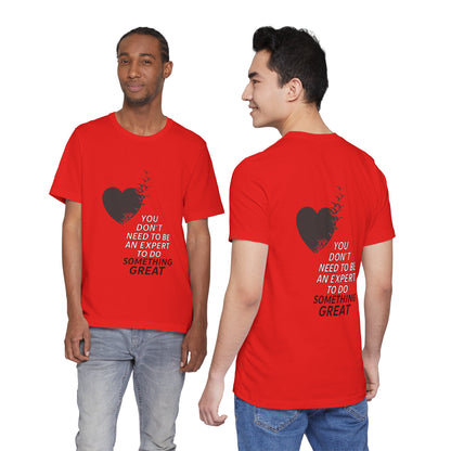 You Don’t Need to Be an Expert – Jersey Short Sleeve Tee