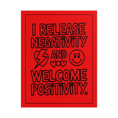 I Release Negativity and Welcome Positivity" Motivational Wall Art