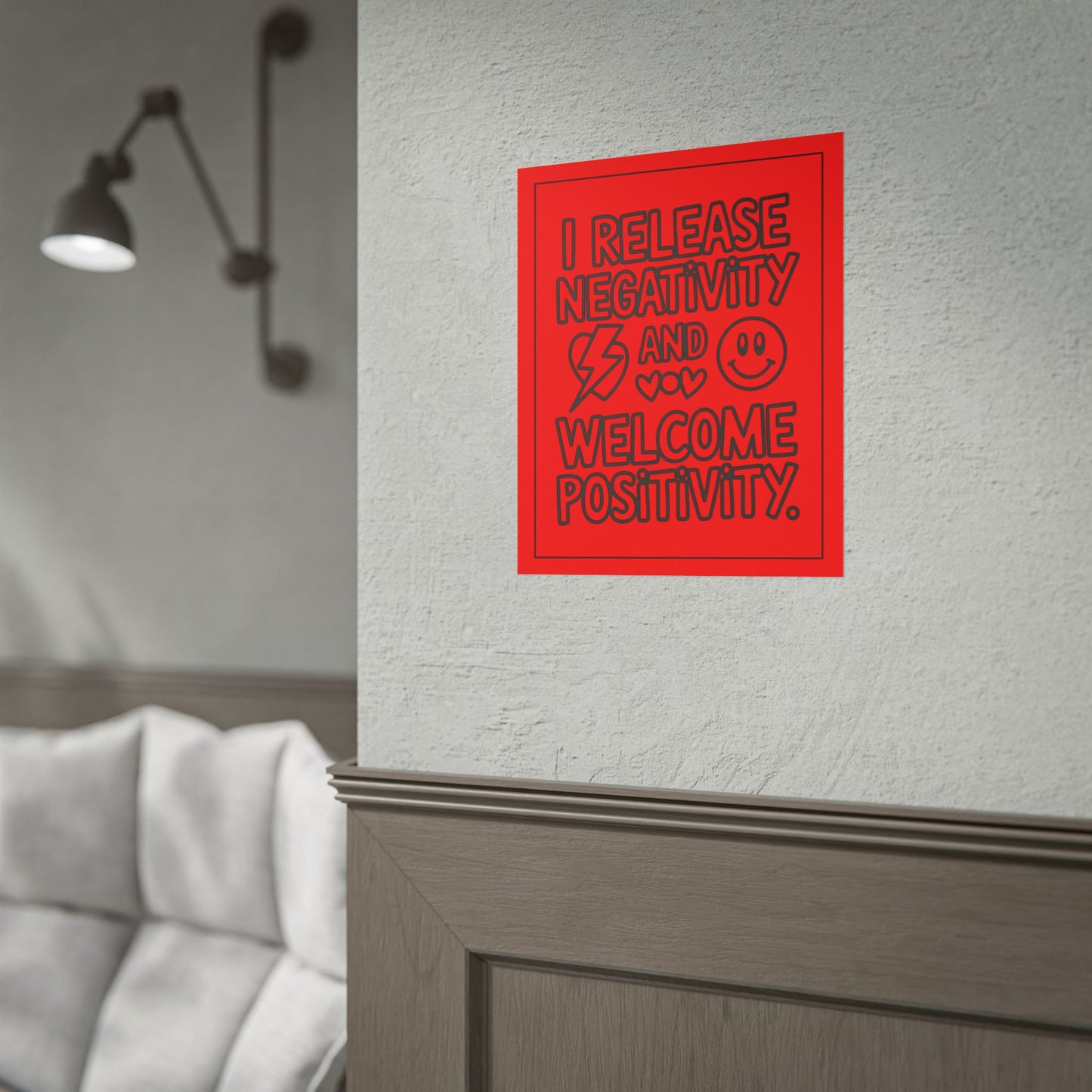 I Release Negativity and Welcome Positivity" Motivational Wall Art