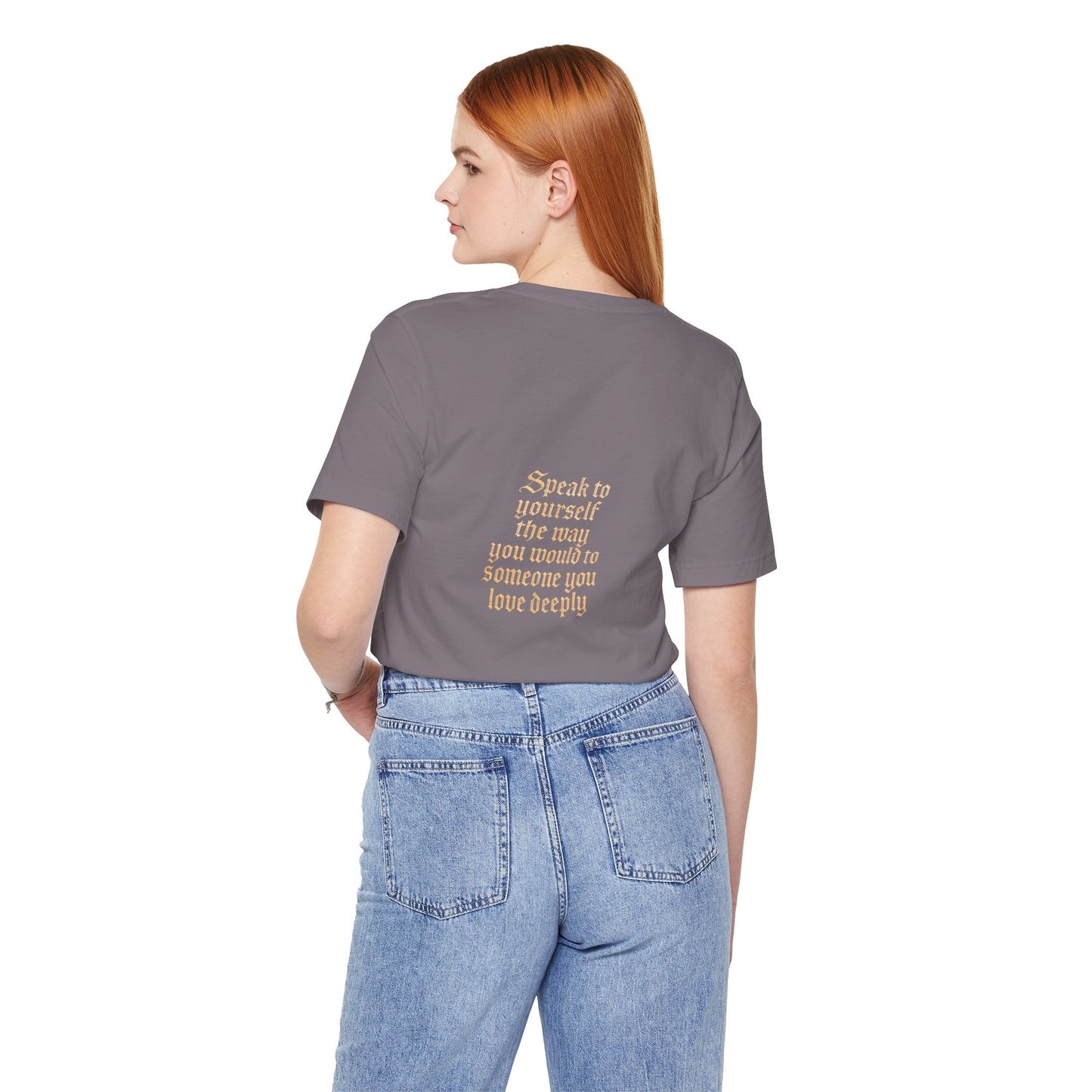 Speak to Yourself – Jersey Short Sleeve Tee