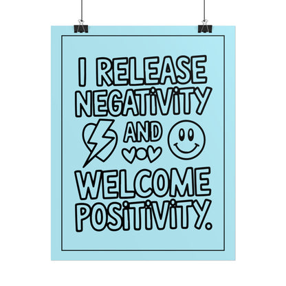 Affirmation Poster – I Release Negativity and Welcome Positivity"
