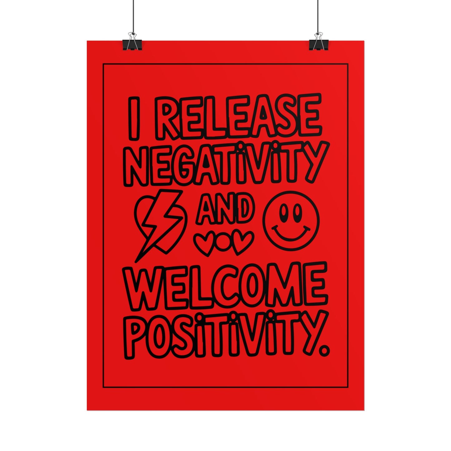 I Release Negativity and Welcome Positivity" Motivational Wall Art