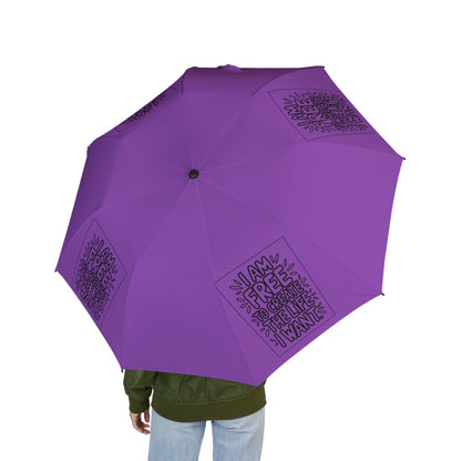 “I Am Free To Create The Life I Want” — Semi‑Automatic Foldable Umbrella