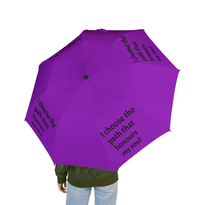 "I Choose The Path That Honours My Soul" — Purple Semi‑Automatic Foldable Umbrella
