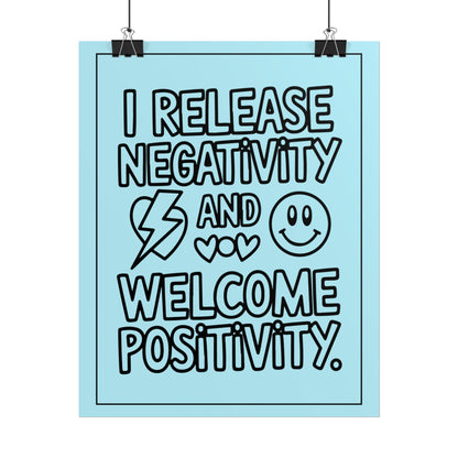 Affirmation Poster – I Release Negativity and Welcome Positivity"