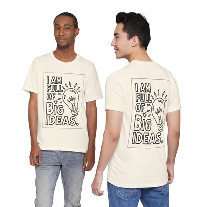 Full of Big Ideas – Affirmation Tee