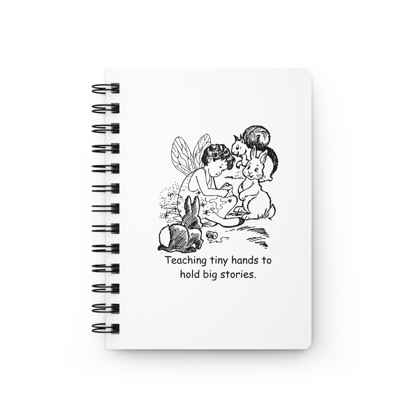 Teaching Tiny Hands to Hold Big Stories — Fairy Tale Spiral Notebook for Writing & Quiet Moments (White Cover)
