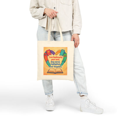 Love Bookmarks Your Soul… — Book Lover Cotton Canvas Tote Bag