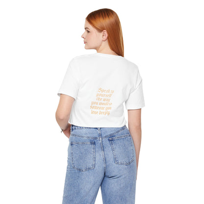 Speak to Yourself – Jersey Short Sleeve Tee