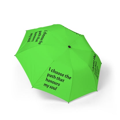 "I Choose The Path That Honours My Soul" — Green Semi‑Automatic Foldable Umbrella