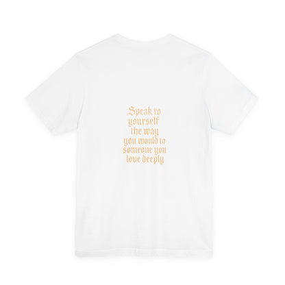 Speak to Yourself – Jersey Short Sleeve Tee