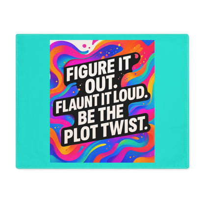 Be The Plot Twist — Turquoise Placemat
