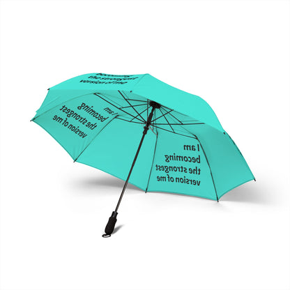 "I Am Becoming The Strongest Version Of Me" — Turquoise Semi‑Automatic Foldable Umbrella