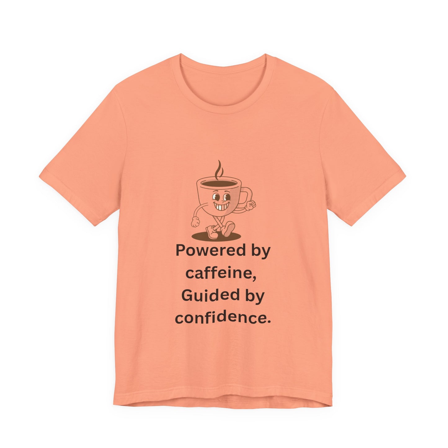 Powered by Caffeine, Guided by Confidence – Jersey Short Sleeve Tee