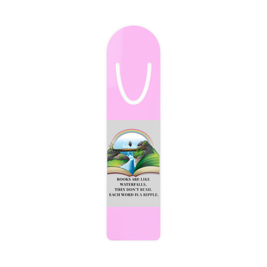 Pink Aluminium Bookmark — Books Are Like Waterfalls