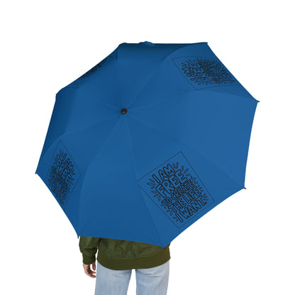 “I Am Free To Create The Life I Want” — Semi‑Automatic Foldable Umbrella