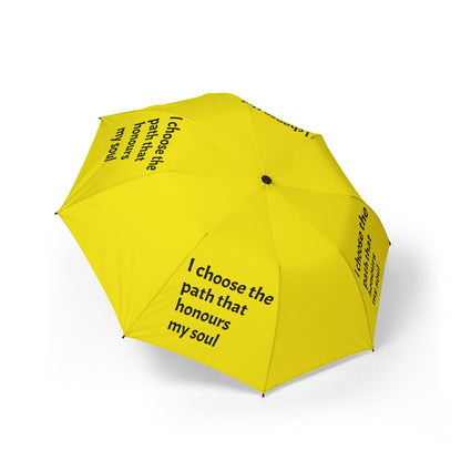 I choose the path that honours my soul — Semi‑Automatic Foldable Umbrella