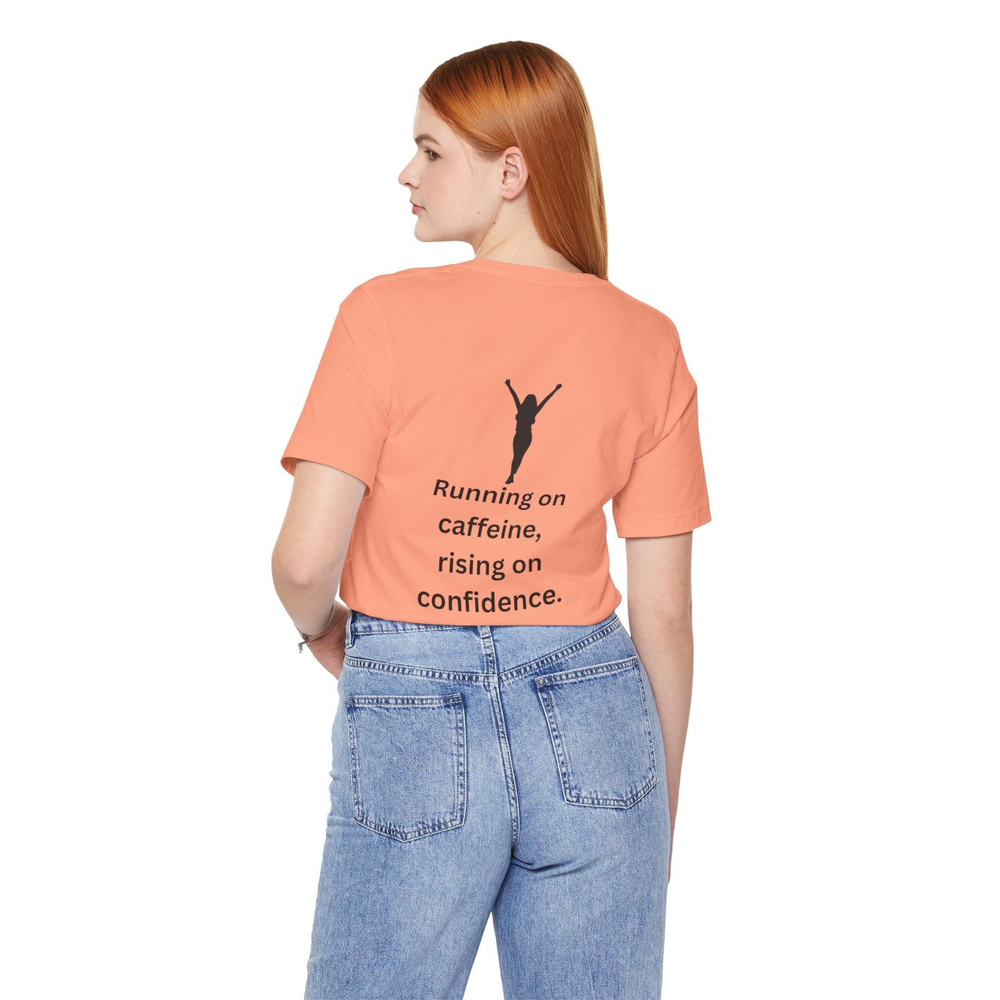 Running on Caffeine, Rising on Confidence – Empowered Woman Jersey Short Sleeve Tee