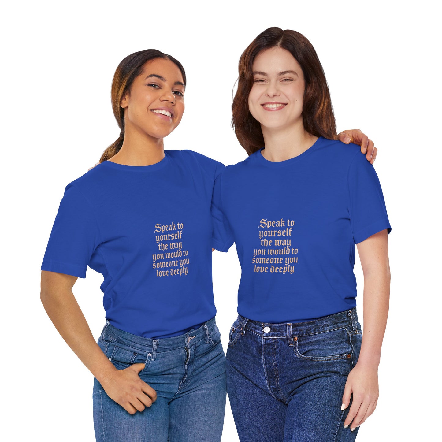Speak to Yourself – Jersey Short Sleeve Tee
