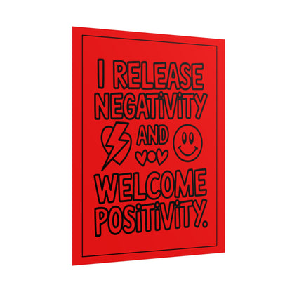 I Release Negativity and Welcome Positivity" Motivational Wall Art