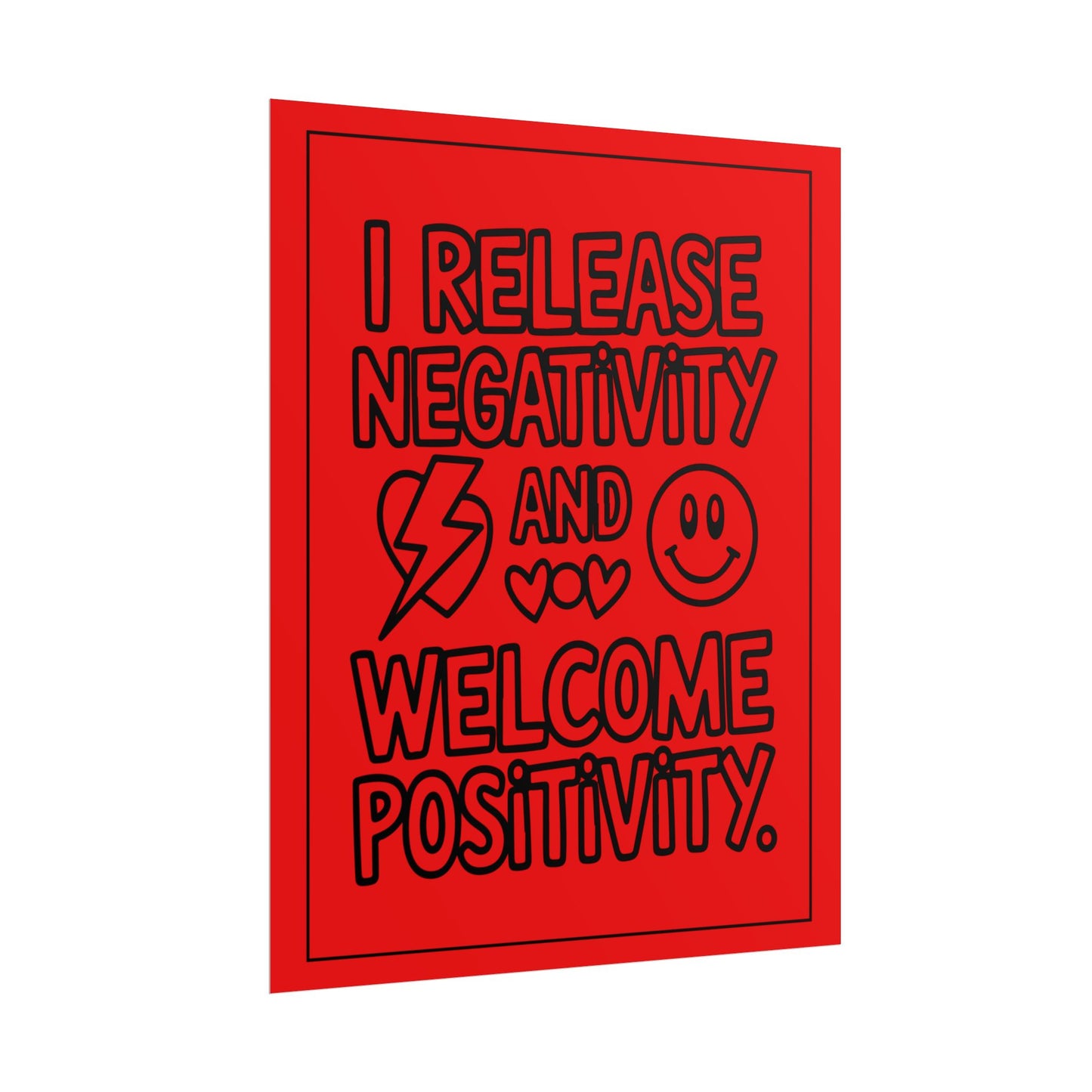 I Release Negativity and Welcome Positivity" Motivational Wall Art