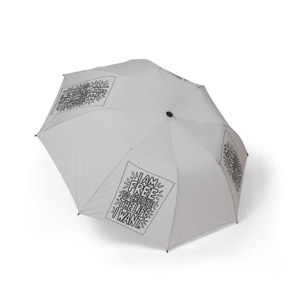 “I Am Free To Create The Life I Want” — Light Grey Semi‑Automatic Foldable Umbrella