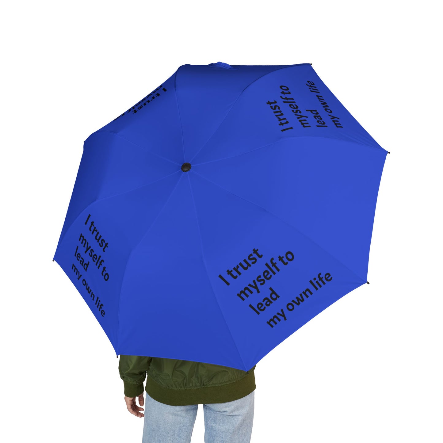 "I Trust Myself To Lead My Own Life" — Royal Blue Semi‑Automatic Foldable Umbrella