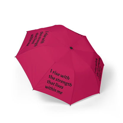 I rise with the strength that lives within me — Semi‑Automatic Foldable Umbrella