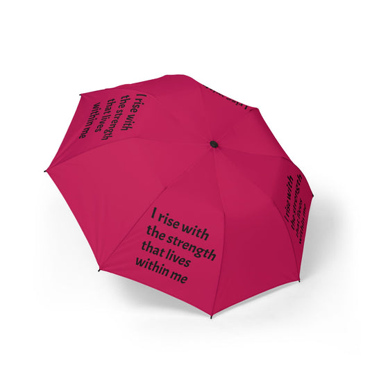 "I Rise With The Strength That Lives Within Me" — Raspberry Semi‑Automatic Foldable Umbrella