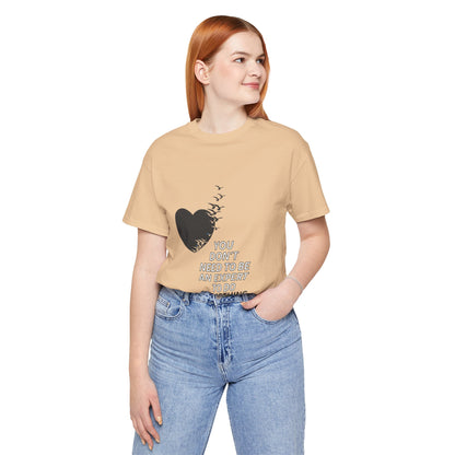 You Don’t Need to Be an Expert – Jersey Short Sleeve Tee