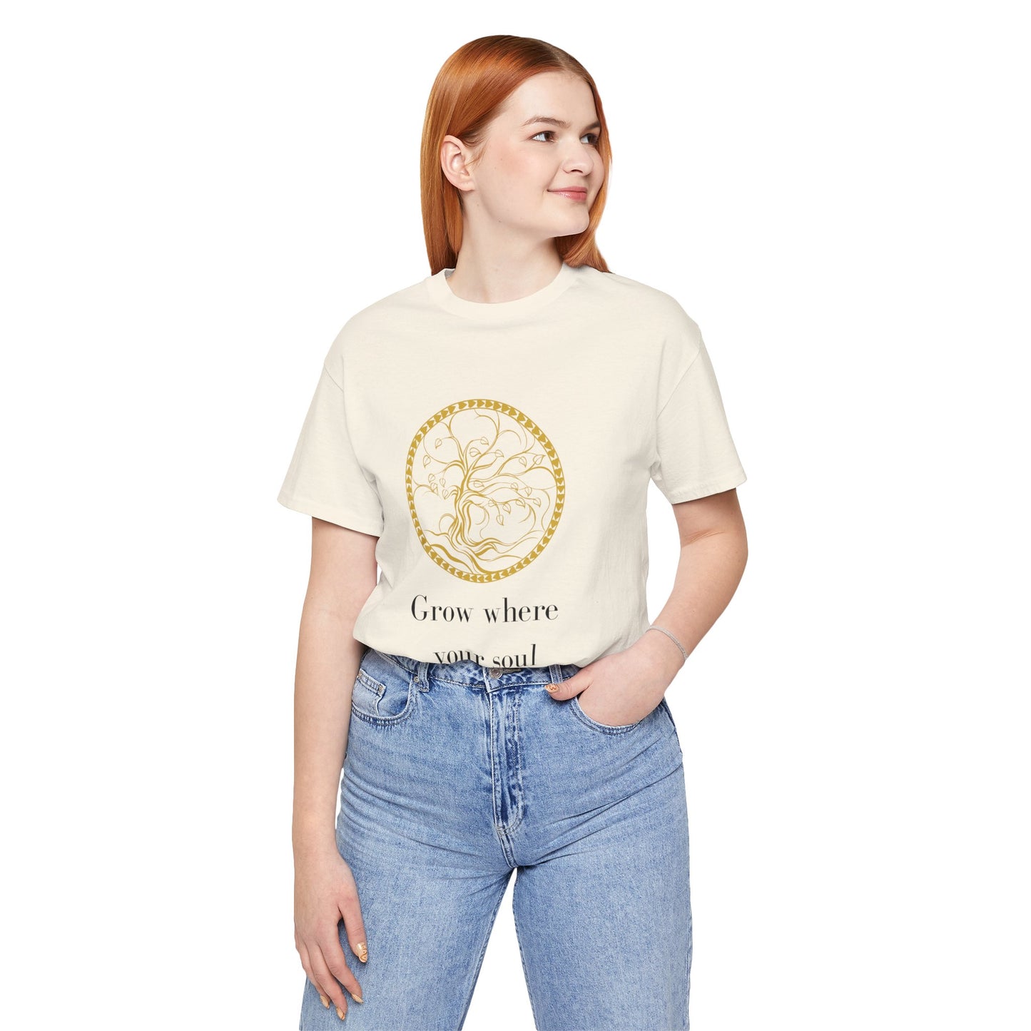 Grow Where Your Soul Stands – Jersey Short Sleeve Tee