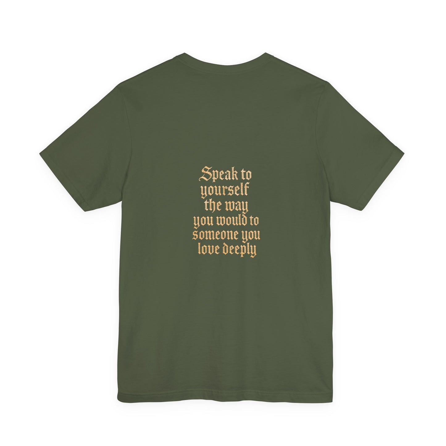 Speak to Yourself – Jersey Short Sleeve Tee